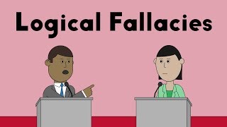 Logical Fallacies [upl. by Eenar]