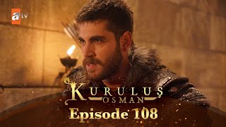 Kurulus Osman Urdu  Season 6 Episode 108 [upl. by Yneffit673]