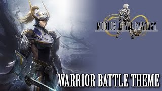 Mobius Final Fantasy OST Warrior Battle Theme 1  Warrior of Light [upl. by Trish]