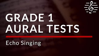 Grade 1 Aural Tests  Echo Singing [upl. by Yentrac]