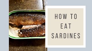 How To Eat Sardines [upl. by Armmat]