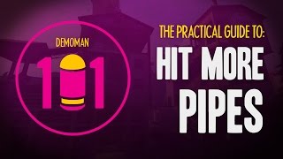 TF2 Demoman 101  Hit More Pipes [upl. by Ecallaw970]