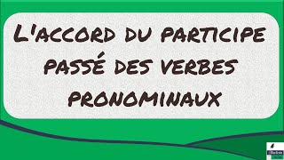 Laccord du participe passé des verbes pronominaux [upl. by Eyllom545]