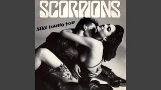 Scorpions  Still Loving You Remastered Audio HQ [upl. by Laing]