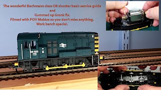 The wonderful Bachmann class 08 shunter basic service guide and Gummed up Gronk fix POV [upl. by Gleason]