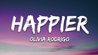 Olivia Rodrigo  happier Lyrics [upl. by Evvy]