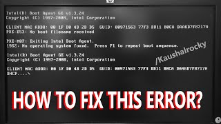 How to solve Client MAC ADDR DHCP Boot Error easily PXEMOF Exiting Intel Boot Agent [upl. by Yragerg169]