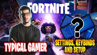 Typical Gamer Fortnite Settings keybinds New Sensitivity and Setup 2021 [upl. by Elleoj]