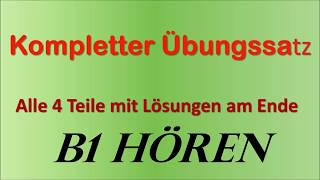 B1 Prüfung Hören  Übungssatz Erwachsene Kompletter Test mit Lösungen [upl. by Molohs]