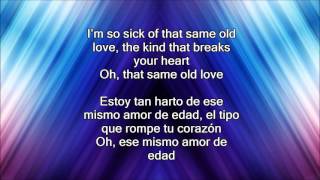 Selena Gomez  Same Old Love Subtitulada Español Lyrics [upl. by Weingartner226]