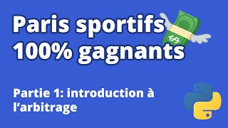 Live codingPython Arbitrage des paris sportifs 100 gagnants [upl. by Inavoig]