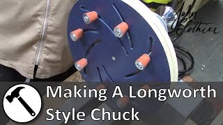 Making a Longworth Style Chuck [upl. by Marela137]