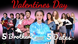 5 Valentines Dates For 5 Brothers [upl. by Harley]