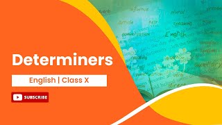 Determiners  English  Class 10 [upl. by Refennej]