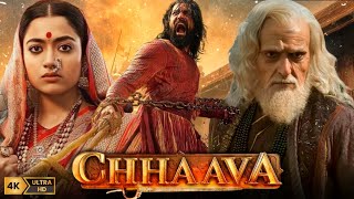 Chhaava Full Movie Hindi  Vicky Kaushal  Rashmika Mandanna  Akshaye Khanna  HD Facts and Review [upl. by Halliday]