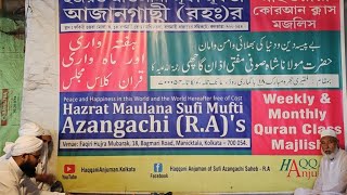 Monthly Quran Class Majlis Bagmari Kolkata 25824 WK34 [upl. by Doria]