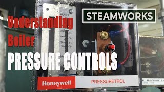 Understanding Steam Boiler Pressure Controls  SteamWorks [upl. by Barnett]