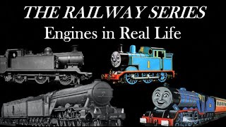 quotThe Railway Seriesquot Engines in Real Life [upl. by Nayarb]