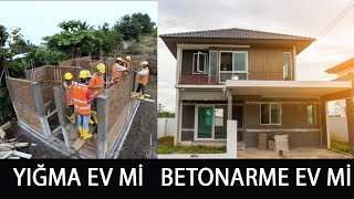 YIĞMA EV İLE BETONARME EV MALİYET KARŞILAŞTIRMASI [upl. by Litnahs]