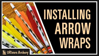 Learn How To Install Arrow Wraps at 3Rivers Archery [upl. by Ahseikal]