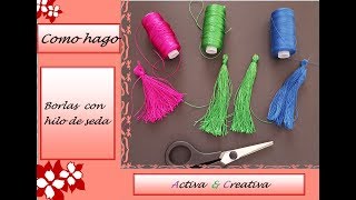 BORLAS CON HILO DE SEDA [upl. by Zurheide]