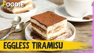 Eggless Tiramisu Recipe  Easy Italian Tiramisu  The Foodie [upl. by Ailecara]