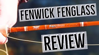 Fenwick Fenglass Fly Rod Review [upl. by Ahtreb]