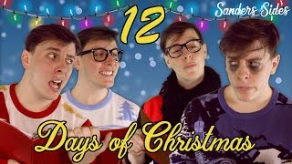 The Sanders Sides 12 DAYS OF CHRISTMAS  Sanders Sides [upl. by Schlessinger445]