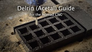 Machining Delrin on the Nomad  MaterialMonday [upl. by Jurkoic]