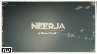 Neerja  Official Trailer  Sonam Kapoor  Shabana Azmi [upl. by Akilam]