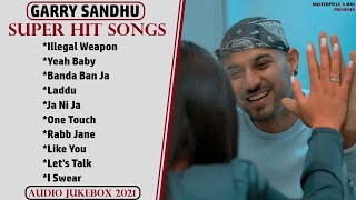 GARRY SANDHU Super Hit Songs  Audio Jukebox 2021  Garry Sandhu Top 10 Songs Jukebox  Top10Songs [upl. by Sadick]