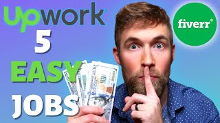 No Experience Heres 5 EASY Freelance Remote Jobs for Beginners Upwork amp Fiverr [upl. by Lupee]