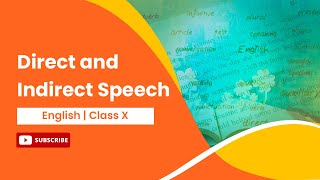 Direct and Indirect Speech  English  Class 10 [upl. by Aneelad]