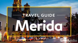 Merida Vacation Travel Guide  Expedia [upl. by Hnao]