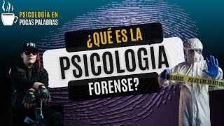 ¿Qué es la Psicología Forense [upl. by Nnayd292]