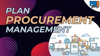 Plan Procurement Management Process [upl. by Selwin319]