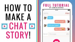 How To Make A Chat Story Text Story  via the Texting Story App  Tutorial [upl. by Acissev]