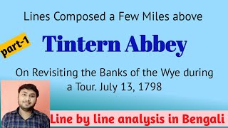 Tintern Abbey by William Wordsworth line by line analysis in Bengali WBSLST  Intro and summary [upl. by Melliw]