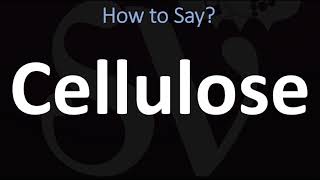 How to Pronounce Cellulose CORRECTLY [upl. by Dreyer]