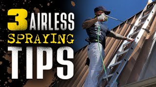 3 Airless Spraying Tips Paint Sprayer How To from A to Z [upl. by Dunning444]