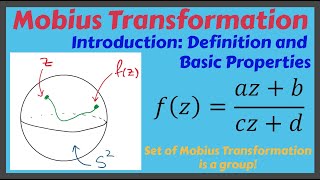 Introduction to Mobius Transformation Set of Mobius Transformation Forms a Group [upl. by Akerdal]