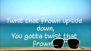 Twist your frown upside down lyrics from Teen Beach 2 [upl. by Ihab265]