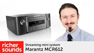 Marantz MCR612  Streaming mini system  Richer Sounds [upl. by Elleunamme]