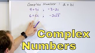 15  Complex Numbers amp the Complex Plane [upl. by Li184]