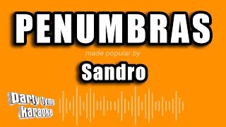 Sandro  Penumbras Versión Karaoke [upl. by Eekorehc]