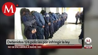 126 policías fueron detenidos por corrupción en CdMx [upl. by Wiencke]