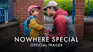 NOWHERE SPECIAL  Official UK Trailer 2 [upl. by Jannel]