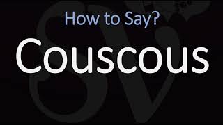 How to Pronounce Couscous CORRECTLY [upl. by Wilen]