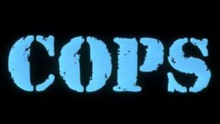 COPS  theme song [upl. by Maltz]