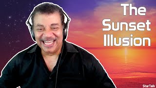 Neil deGrasse Tyson Explains “The Sunset Illusion” [upl. by Auhsaj]